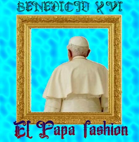 BENEDICTO XVI: EL PAPA FASHION | Tejidos, telas, complementos, tocados,sombrerería, plumas, tiras, encajes, bordados, botones, moda.